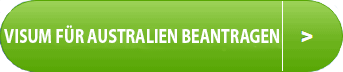 VISUM FÜR AUSTRALIEN BEANTRAGEN